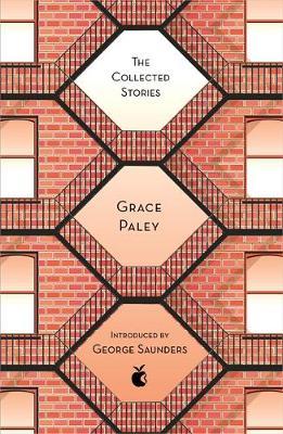 The Collected Stories Of Grace Paley (Virago40)