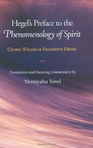 Hegel's Preface To The Phenomenology Of Spirit