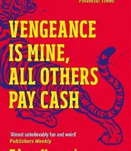 Vengeance Is Mine, All Others Pay Cash