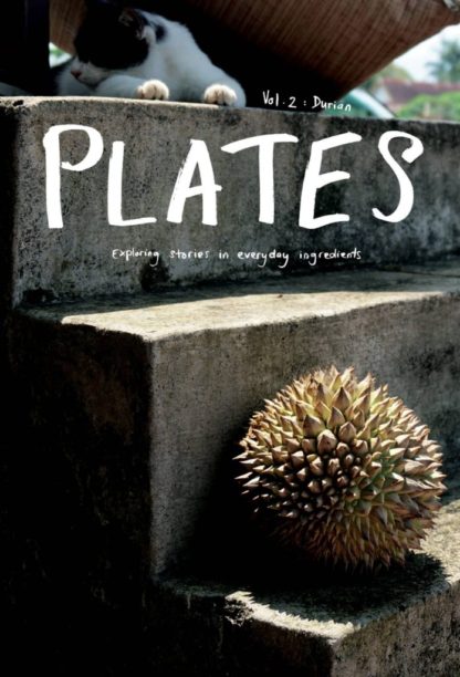 Plates Magazine Vol 2: Durian