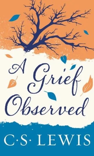 A Grief Observed