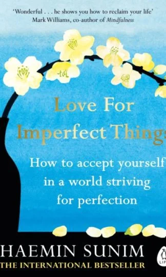 Love for Imperfect Things