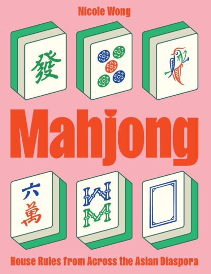 Mahjong: Tales from Across the Asian Diaspora