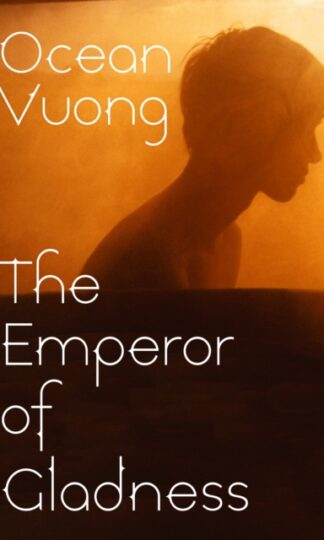 The Emperor of Gladness