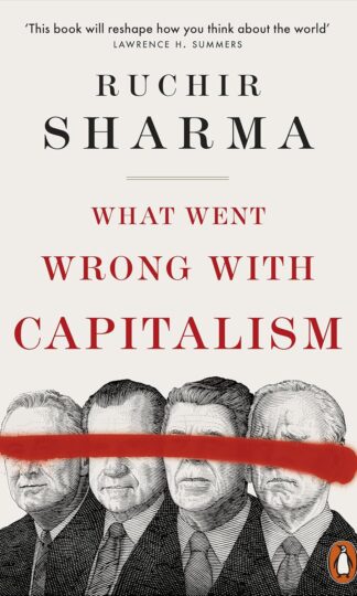What Went Wrong With Capitalism