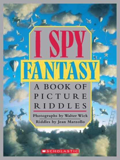 I Spy Fantasy: Book of Picture Riddles