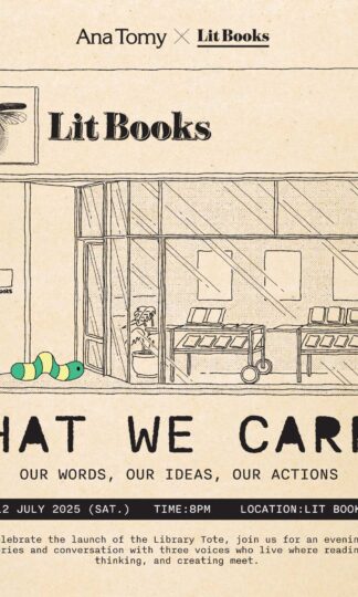 Ana Tomy Library Tote Launch: What We Carry (12 July 2025, 8pm)