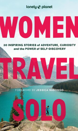 Lonely Planet: Women Travel Solo