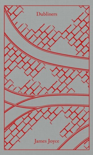 Dubliners (Penguin Clothbound Classics)